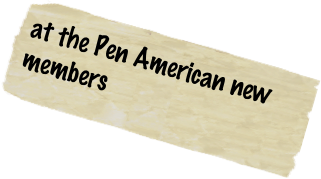 at the Pen American new members