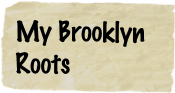My Brooklyn Roots